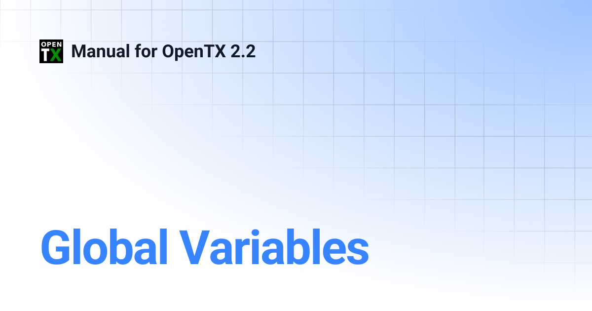 Global Variables | Manual for OpenTX 2.2