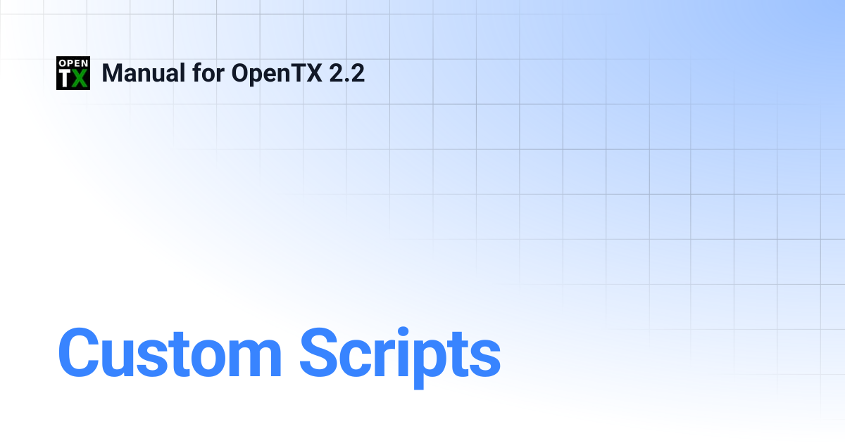 Custom Scripts | Manual for OpenTX 2.2