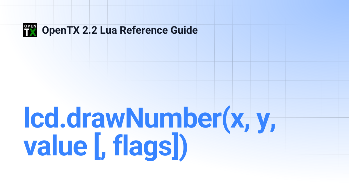 lcd.drawNumber(x, y, value [, flags]) | OpenTX 2.2 Lua Reference Guide