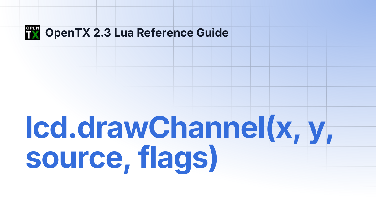 lcd.drawChannel(x, y, source, flags) | OpenTX 2.3 Lua Reference Guide