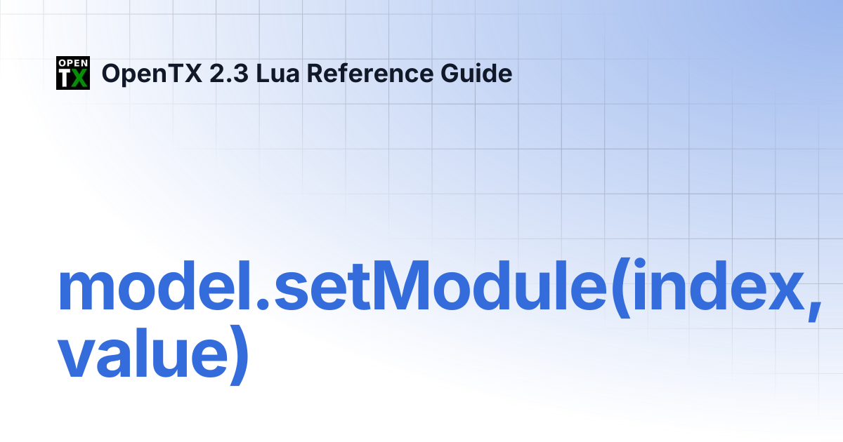 model.setModule(index, value) | OpenTX 2.3 Lua Reference Guide