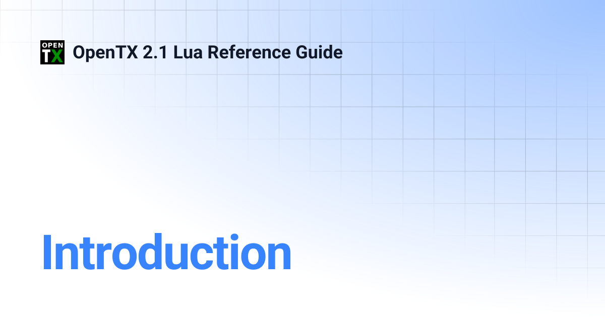 Introduction | OpenTX 2.1 Lua Reference Guide