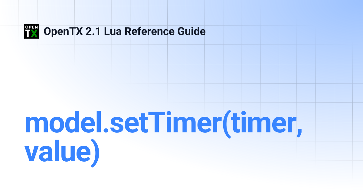 model.setTimer(timer, value) | OpenTX 2.1 Lua Reference Guide