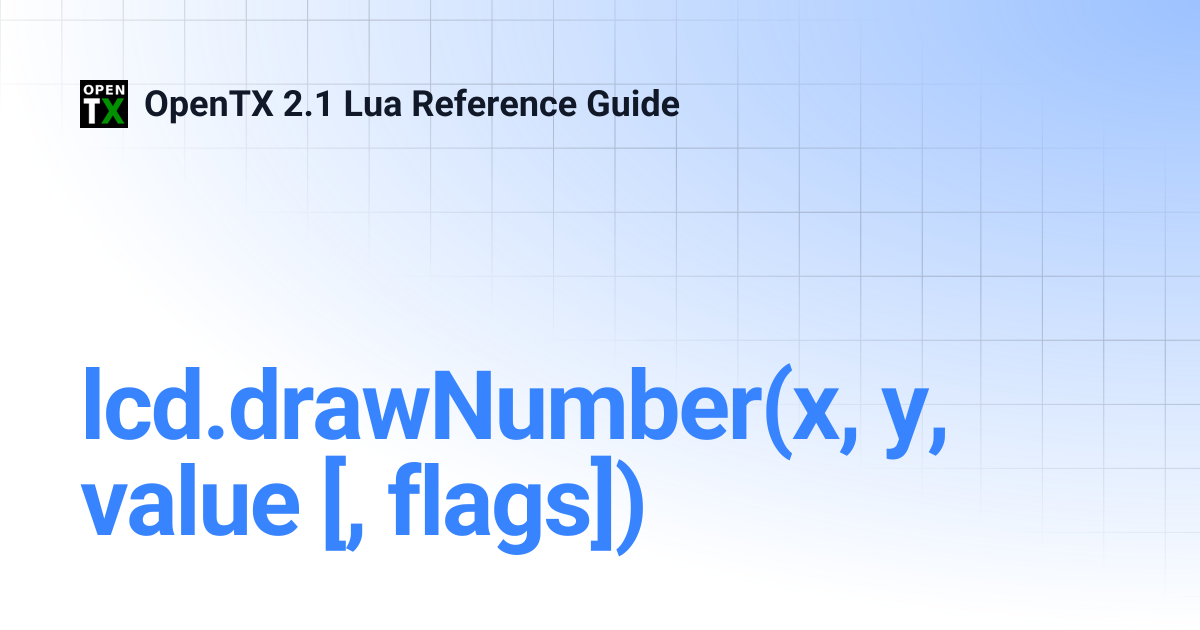 lcd.drawNumber(x, y, value [, flags]) | OpenTX 2.1 Lua Reference Guide